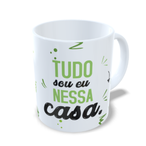Tudo é eu nessa casa