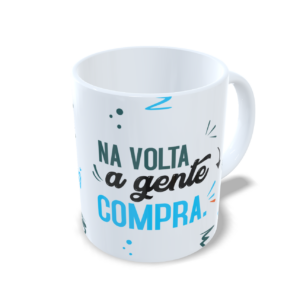 Na volta a gente compra